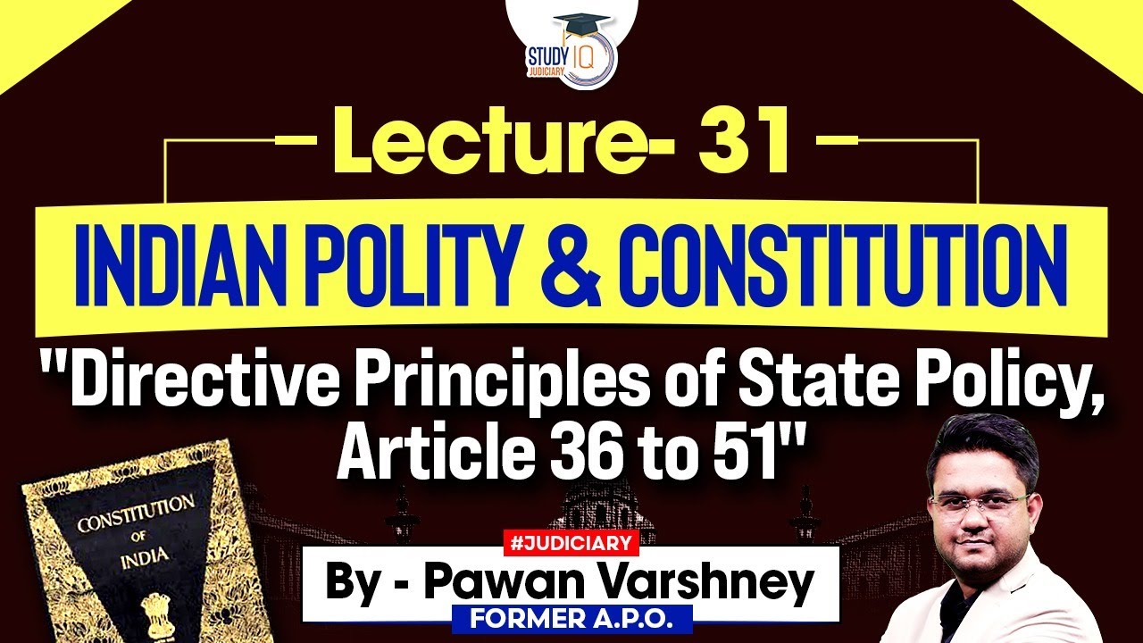 Indian polity and constitution, Lecture-31, 