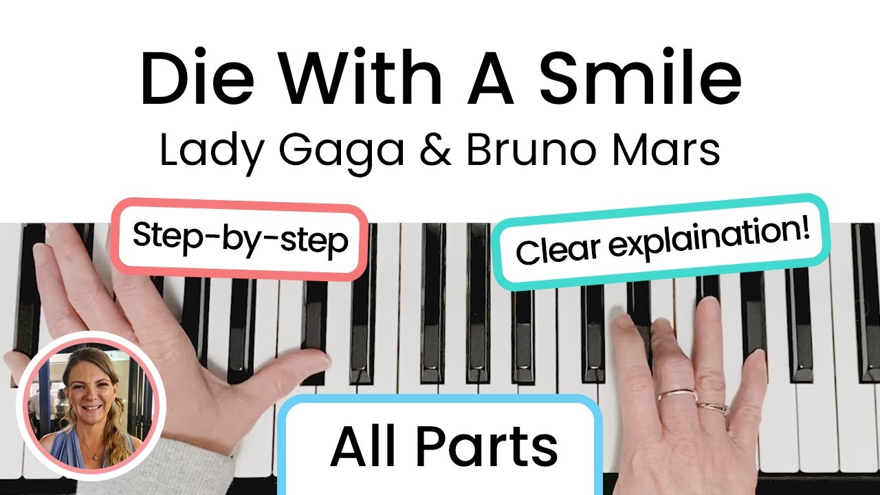 How to play Die With A Smile - Lady Gaga & Bruno Mars | EASY Piano Tutorial!!