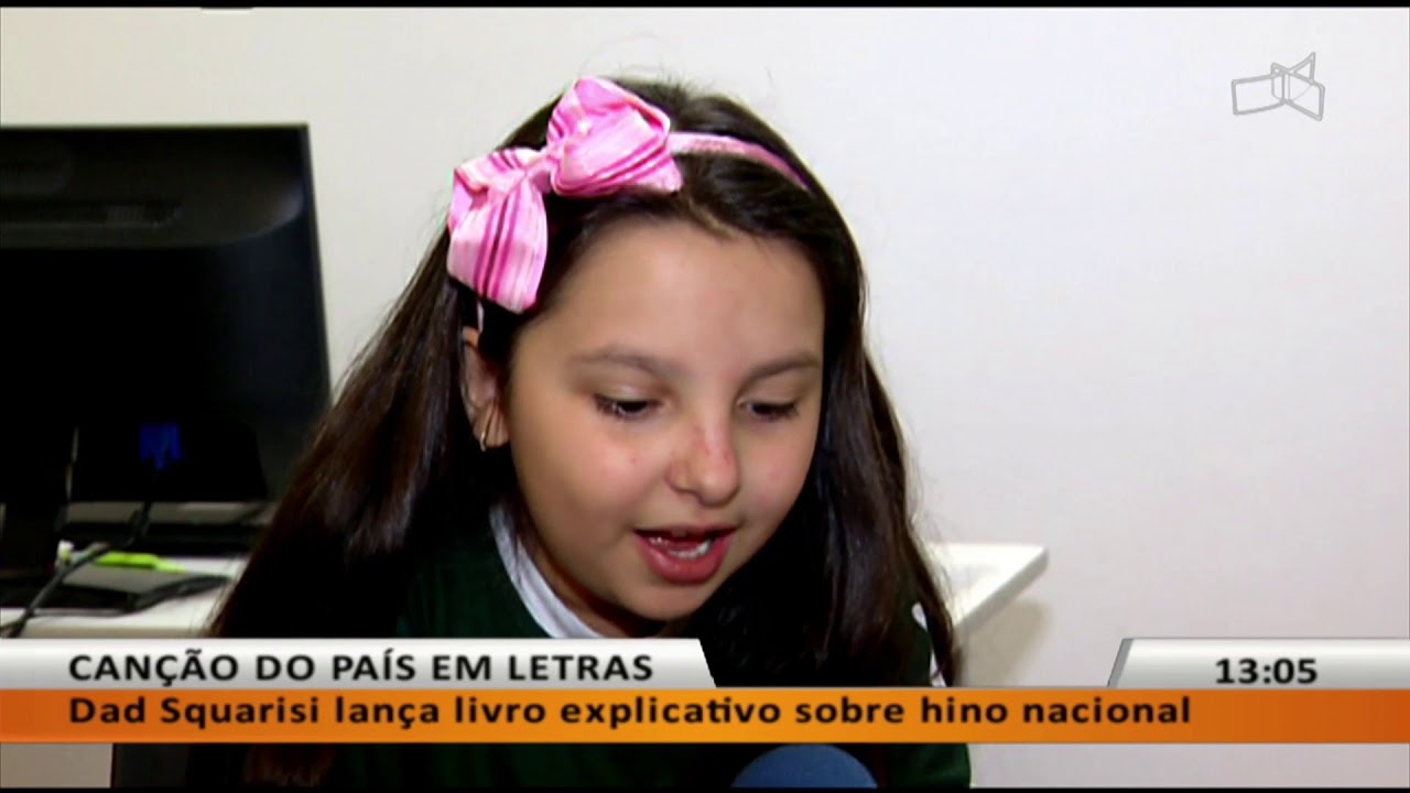 JL -Dad Squarisi lança livro explicativo sobre hino nacional