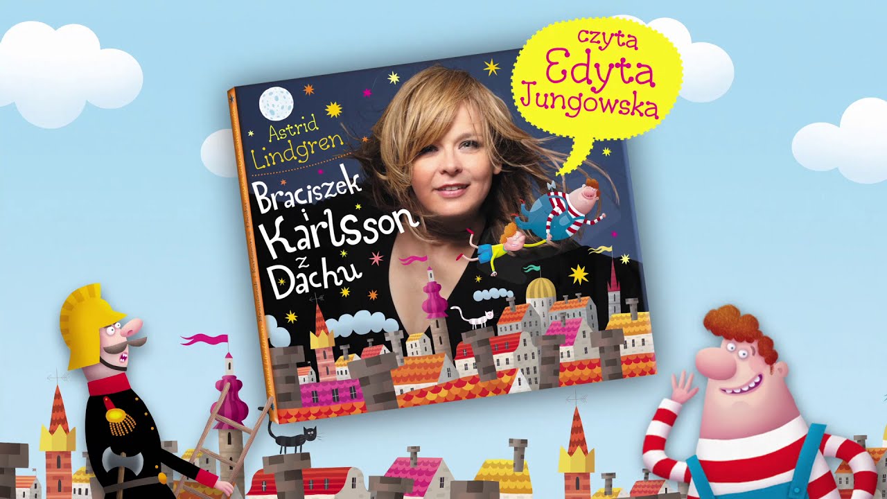 KARLSSON Z DACHU LATA ZNÓW. ODC. 5 - BABCIA. Czyta EDYTA JUNGOWSKA
