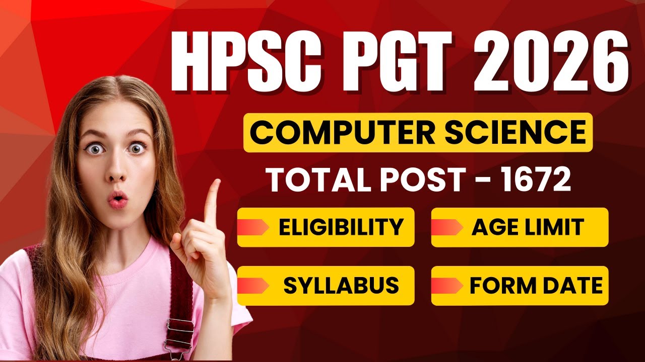 HPSC PGT Computer Science Vacancy 2026 | Latest Notification | Eligibility, Exam Pattern & Syllabus