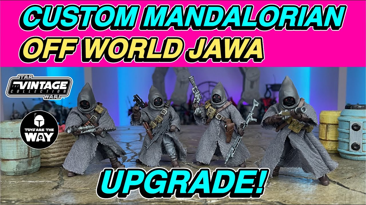 Star Wars The Vintage Collection | Mandalorian Off World Jawa | Tutorial | Upgrade!