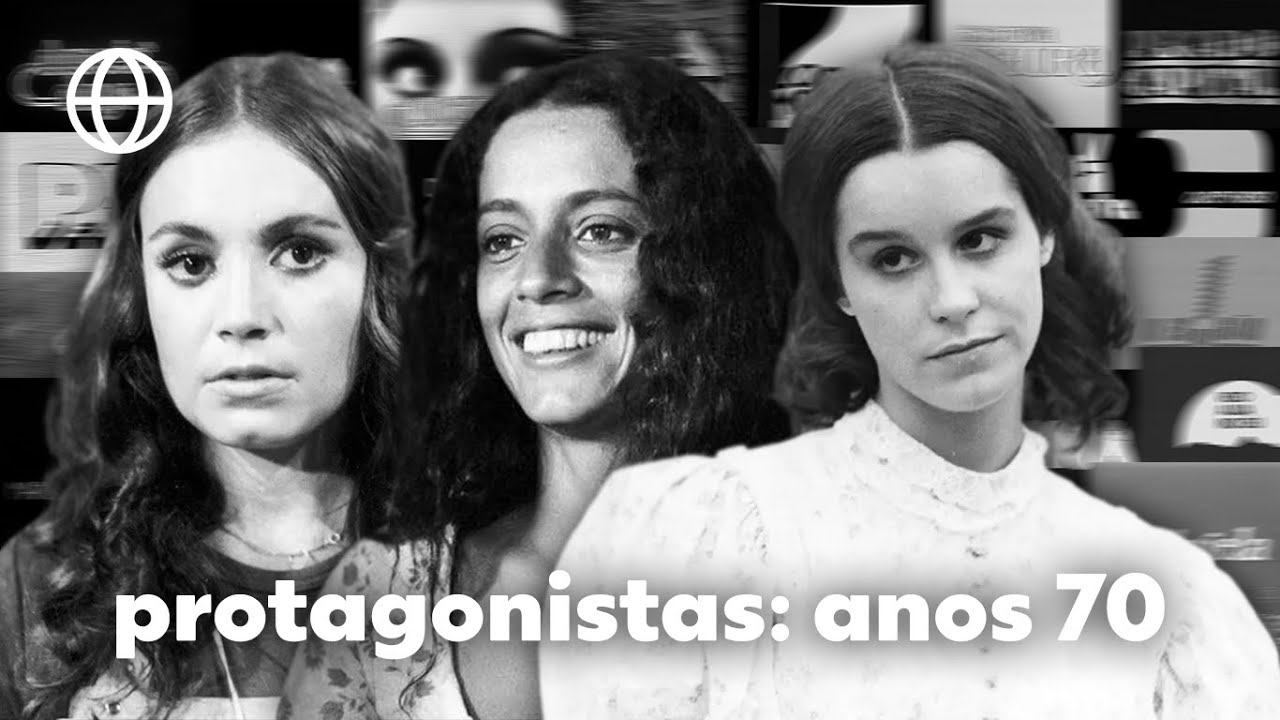Lista de protagonistas femininas das novelas da TV Globo de 1970 à 1979