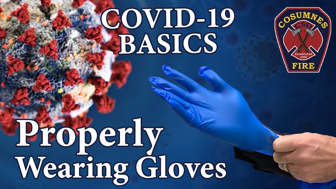 COVID-19 Properly Wearing Gloves
