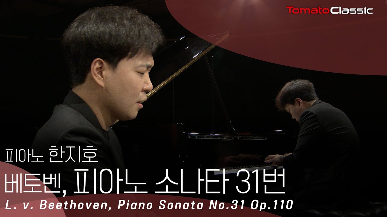 [4K] Pf. 한지호 (Chiho Han) :: L. v. 베토벤 - 피아노 소나타 31번 :: L. v. Beethoven - Piano Sonata No.31, Op.110