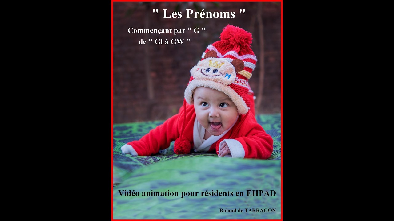 animation EHPAD vid&eacute;o pr&eacute;noms Gl GW