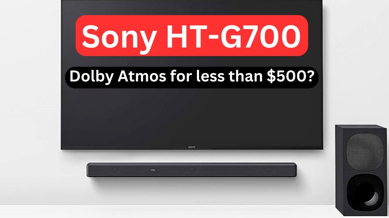 Обзор Sony HT-G700 (звук Dolby Atmos Surround менее чем за 500 долларов?)
