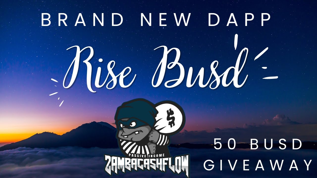 RISE BUSD BRAND NEW DAPP LAUNCHING SOON / 50 BUSD GIVEAWAY