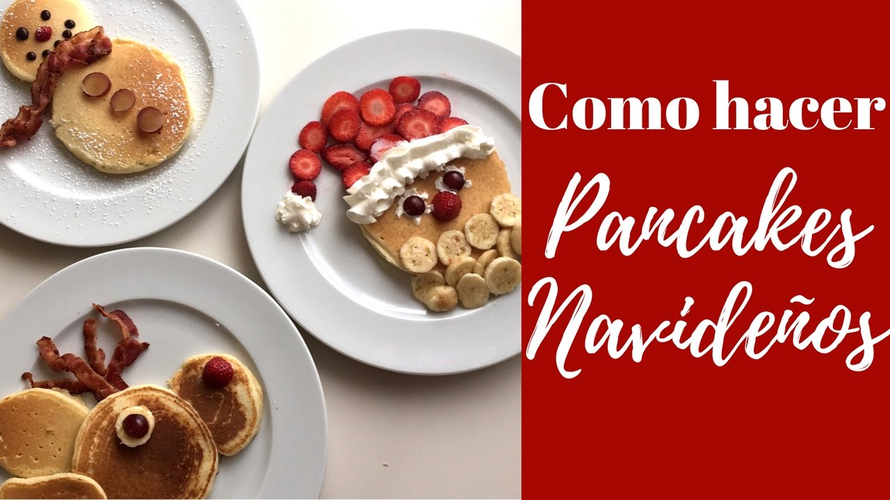 C&oacute;mo Hacer Pancakes Navide&ntilde;os