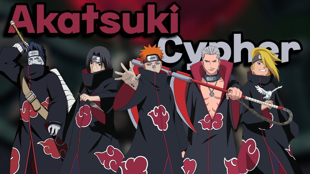 Akatsuki Rap Cypher - Pain, Itachi, Hidan, Deidara, Kisame Original Song