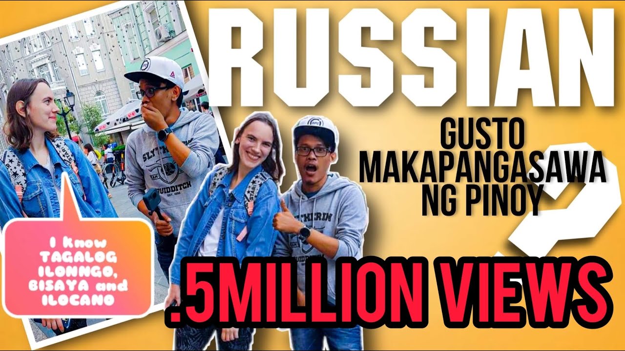 RUSSIAN GUSTO MAKAPANGASAWA NG PINOY