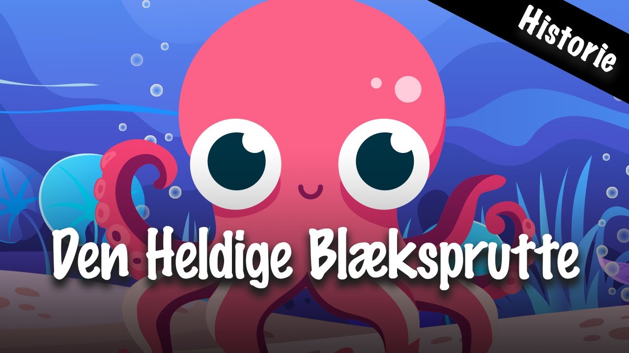 Den Heldige Blæksprutte: Ollies Eventyr – Godnathistorie