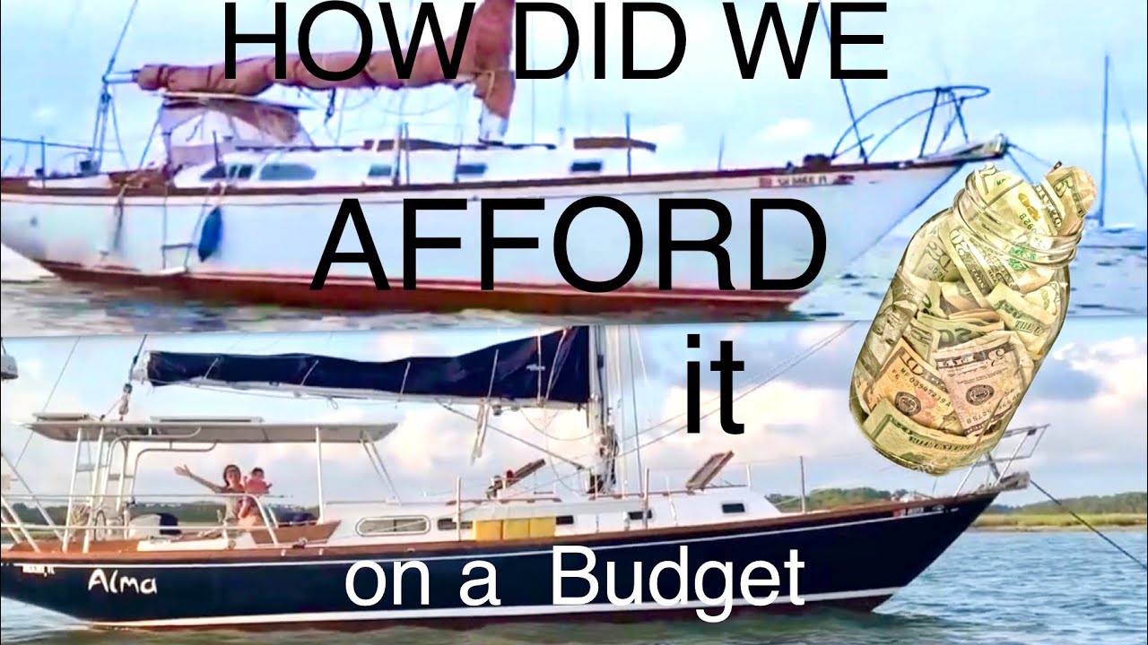 SAILING on a BUDGET|Affording SAILING FULLTIME|18