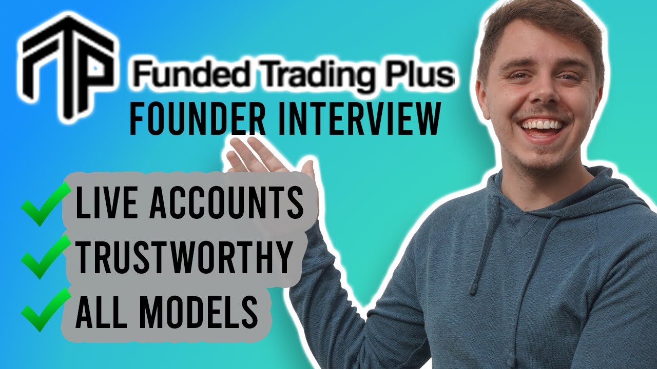 Funded Trading Plus Founder Interview | Building Trust with Prop Firms