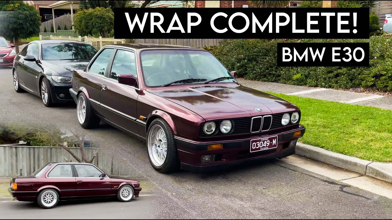 Wrapping my E30 - ITS DONE!