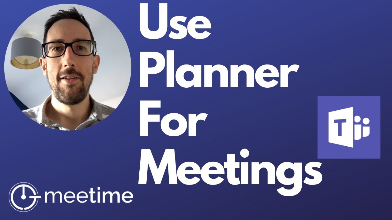 How To Use Microsoft Planner For Meetings - Microsoft Teams Tutorial 2019