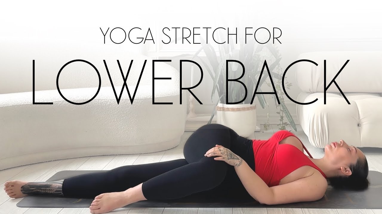Yoga for Lower Back Pain Relief - Daily 10 Minute Back Stretch