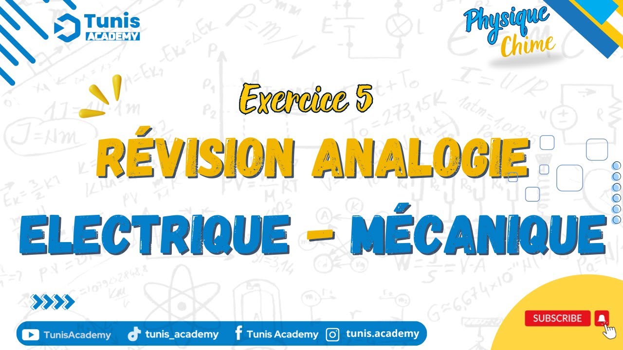 Séance de Révision | Analogie Electrique-Mécanique -  Correction Exercice 5