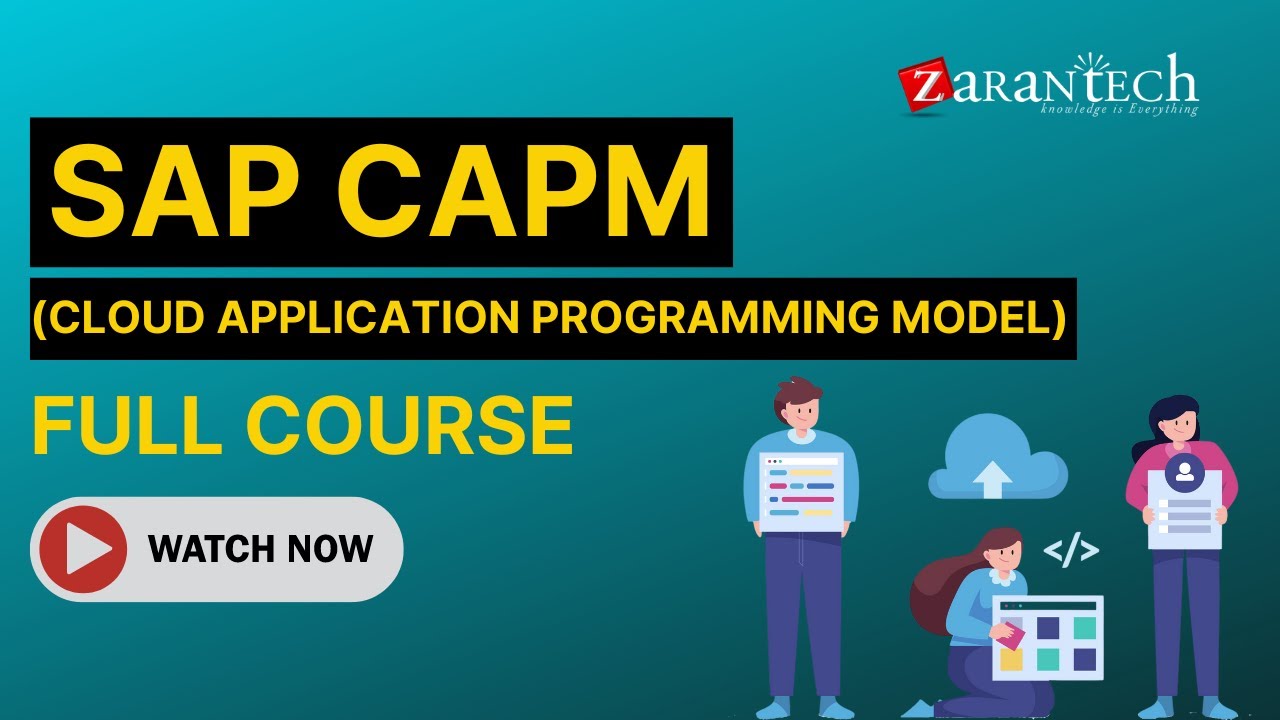 SAP CAPM (Cloud Application Programming Model) Full Course | ZaranTech