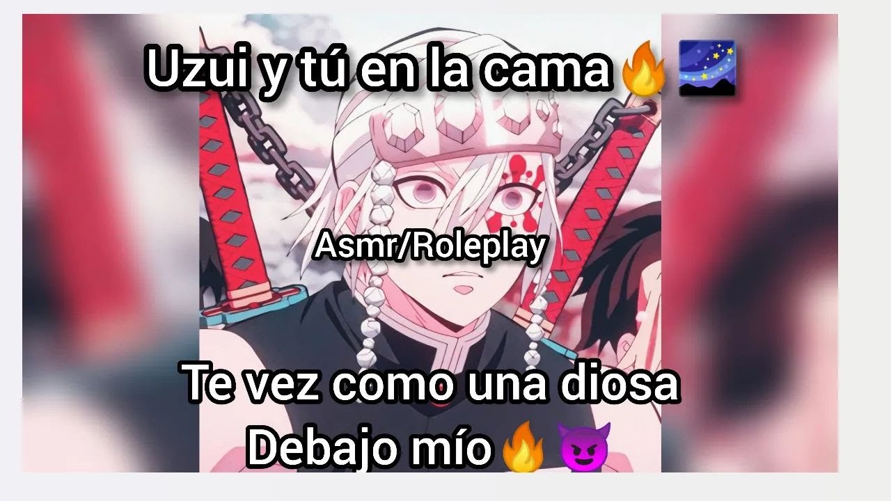 Uzui te quiere encima~ Asmr/ Roleplay+17🔥