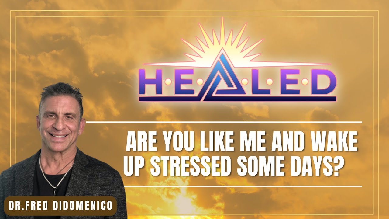 HEALED: 🌅 Are You Like Me and Wake Up Stressed Some Days? 🌟