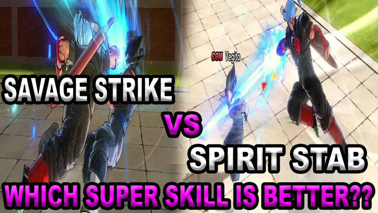 Spirit Stab vs Savage Strike | Which Skill is better Xenoverse 2 #PlusUltra