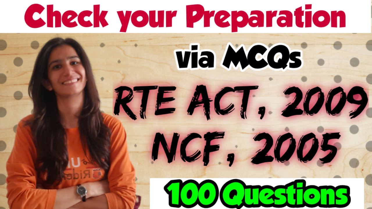 MCQs | NCF, 2005 | RTE Act, 2009 | TETs | SETs | UGC NET Education | Inculcate Learning | By Ravina