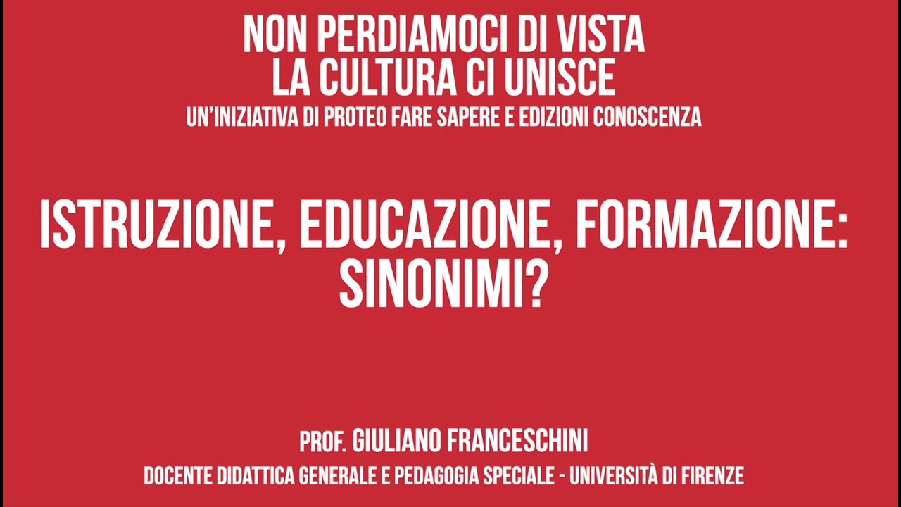 Lezione 2. Istruzione, Educazione, Formazione: sinonimi?