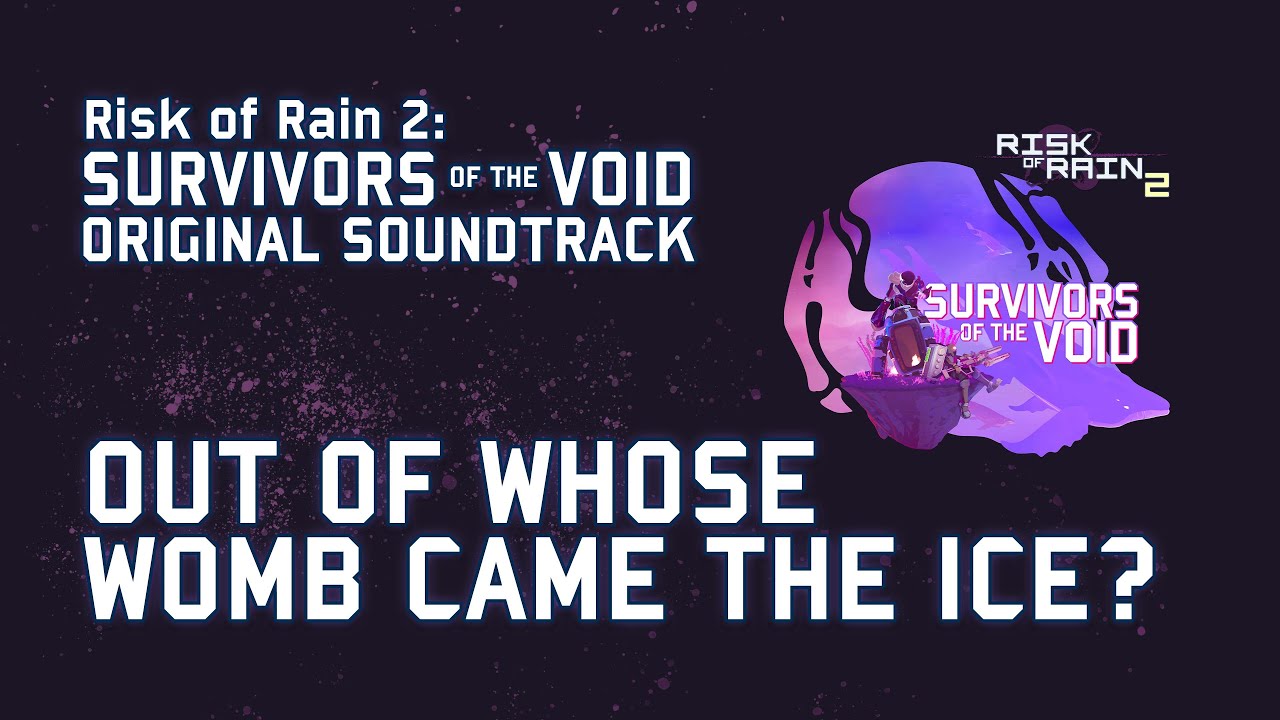 Chris Christodoulou - Out of Whose Womb Came the Ice? | ROR2: Survivors of the Void (2022)