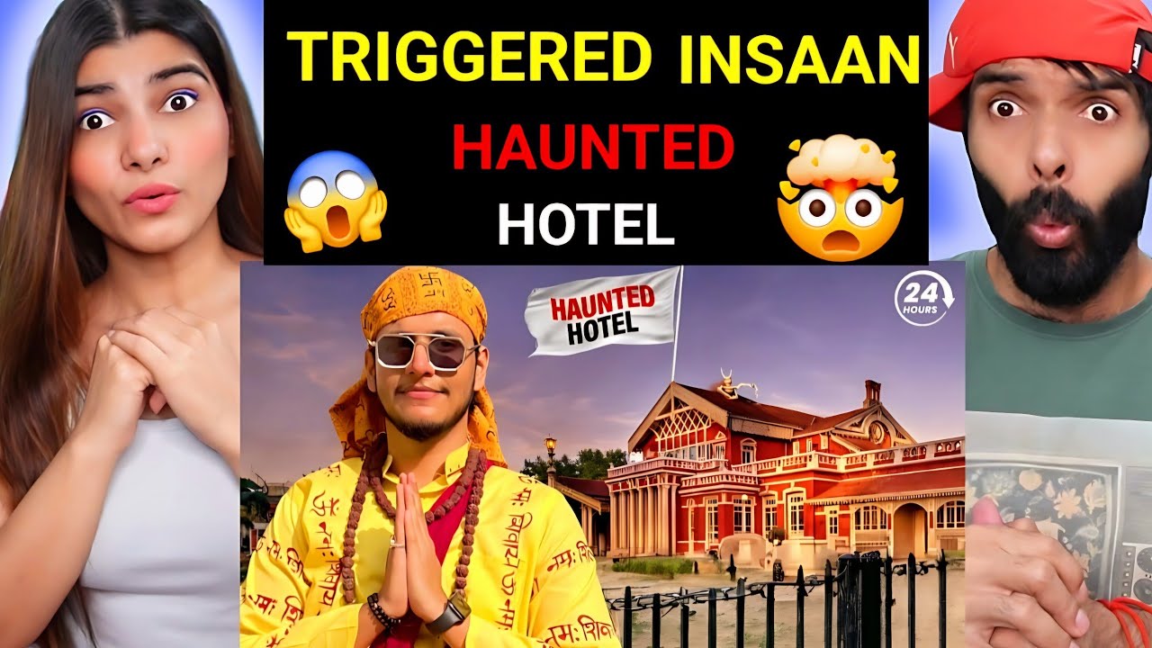 48 Hours in India's Most Haunted Hotel - Chaggan Ghostbuster OP | Triggered insaan reaction !!
