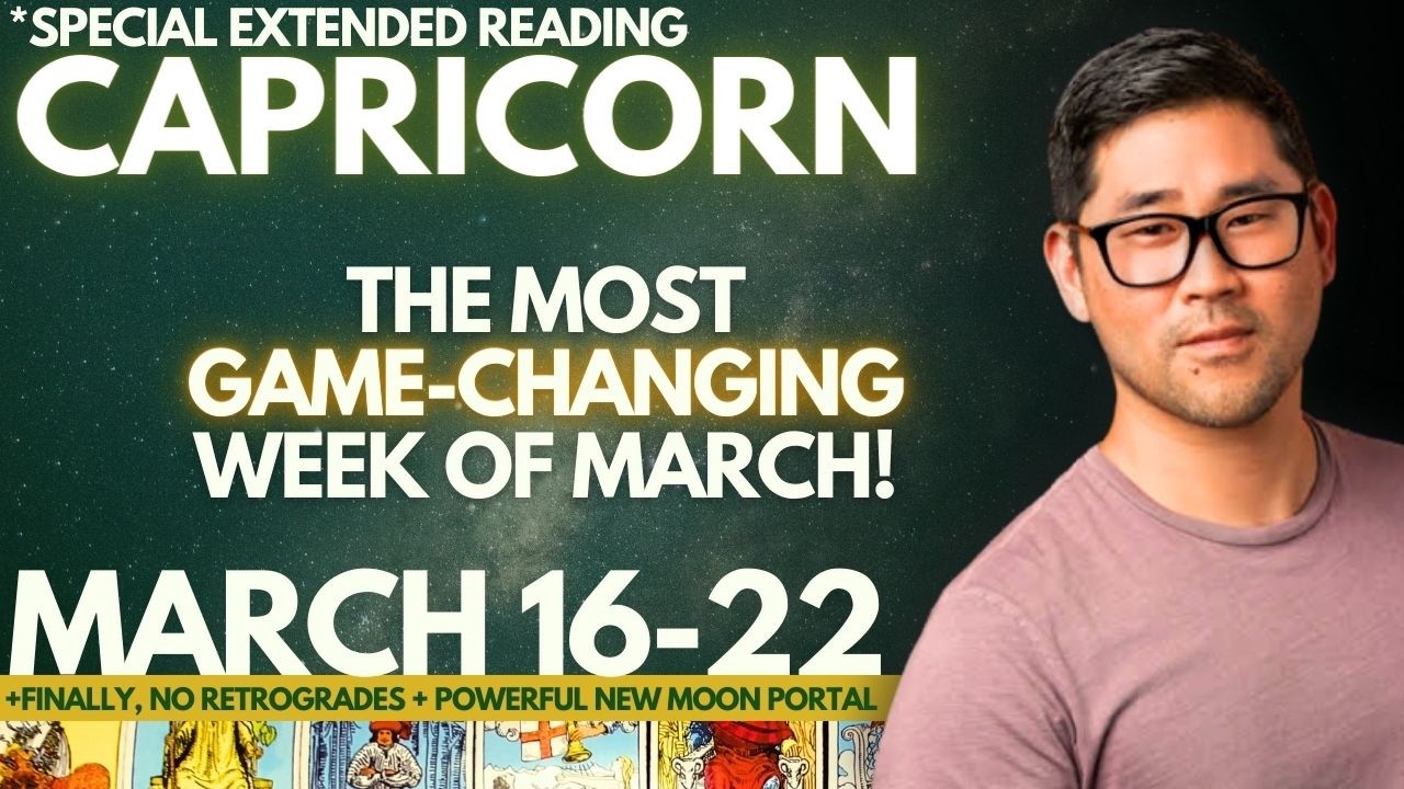 Capricorn - THE SHEER MAGNITUDE OF CHANGE 😳 - EXPECT EPIC OPPORTUNITY! 🌠 March 16-22 Tarot Horoscope