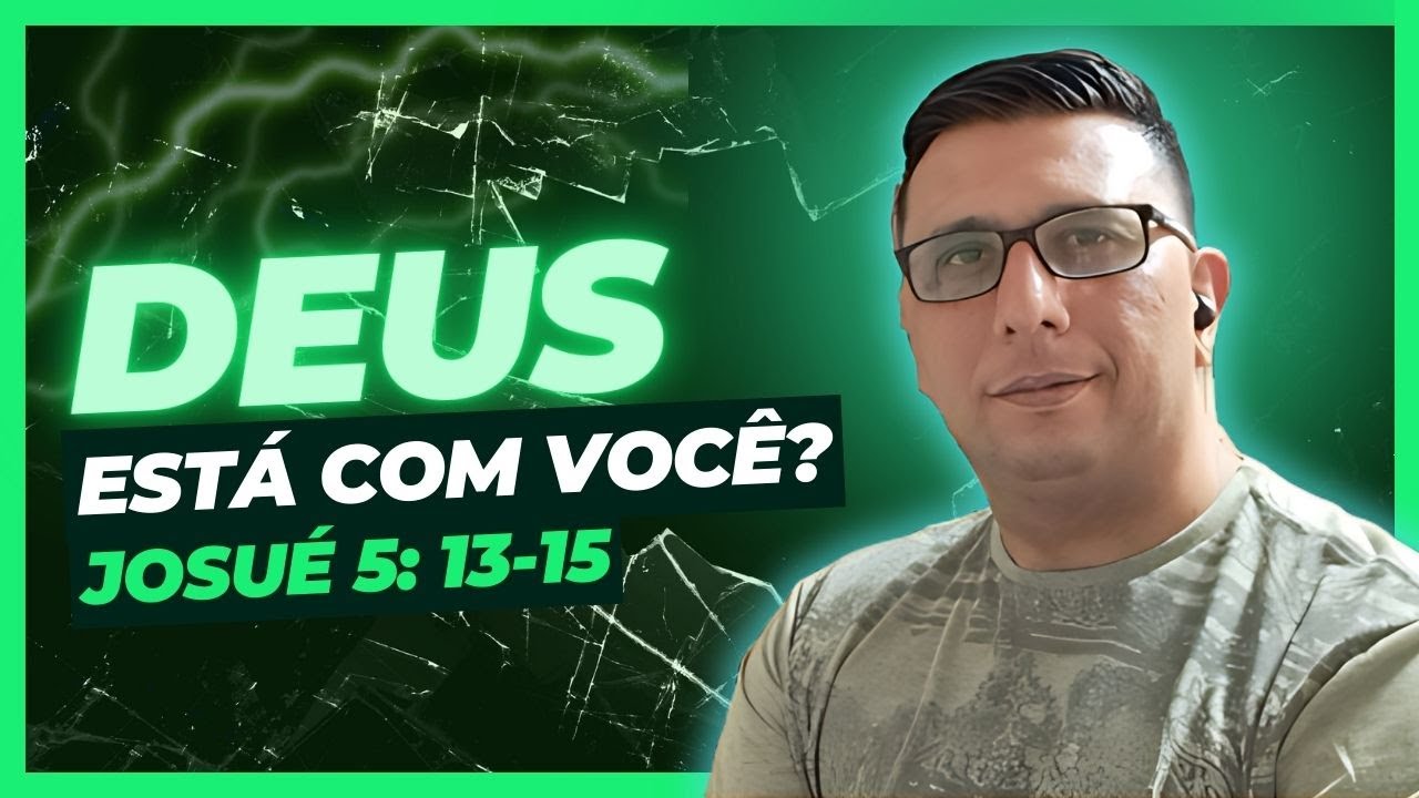 COMO ATRAIR A PRESENÇA DE DEUS | JOSUÉ 5: 13-15 - O MENSAGEIRO DO SENHOR
