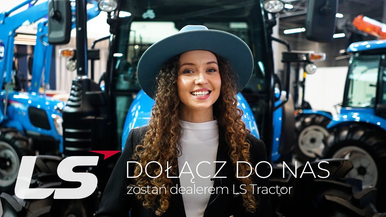 Dołącz do sieci dealerskiej LS Tractor Polska :: LS-Traktor.pl