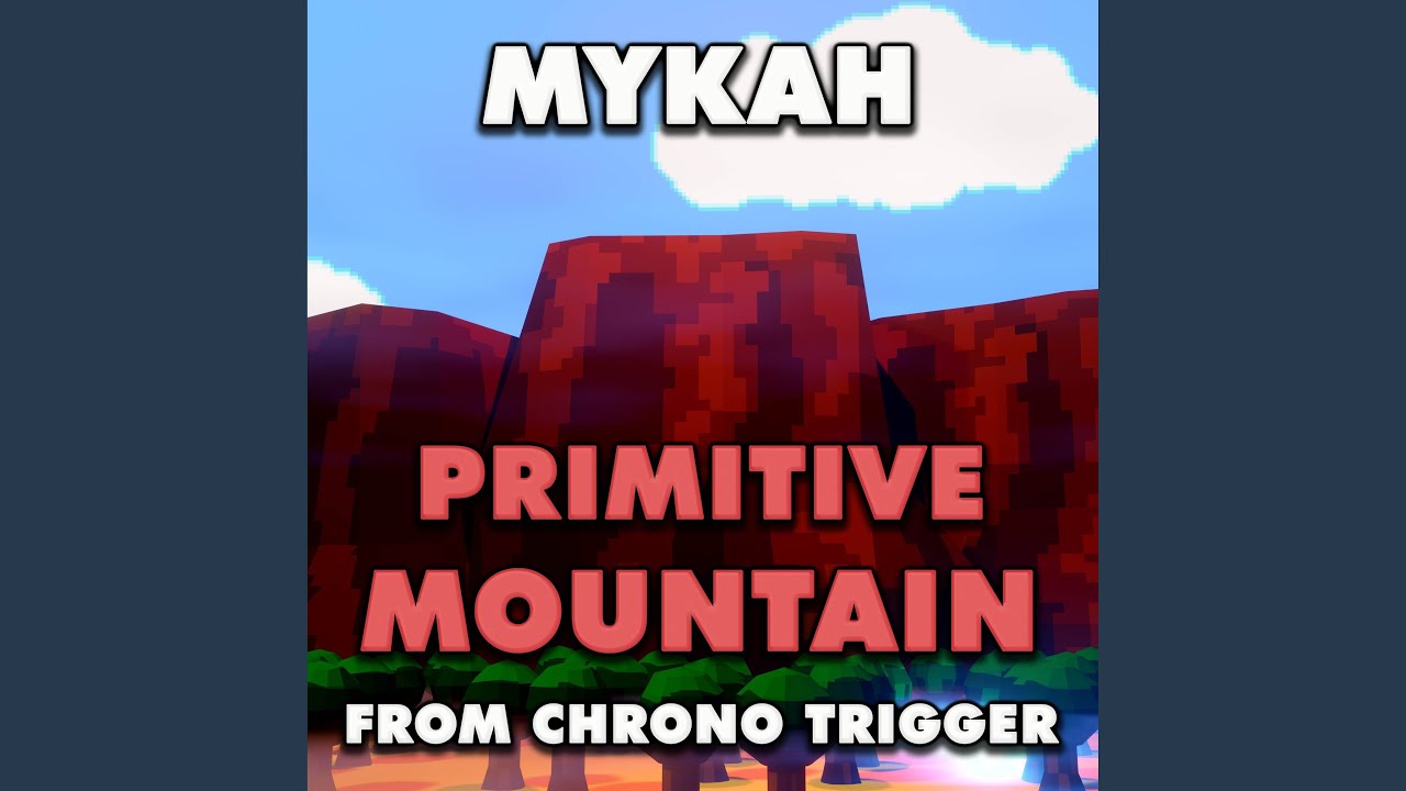 Primitive Mountain (From 