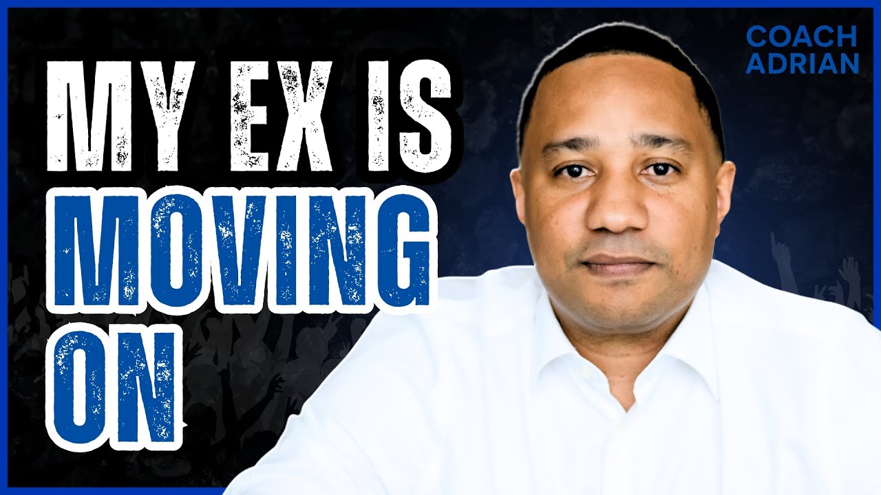 What Can I Do if My Ex Moves On?