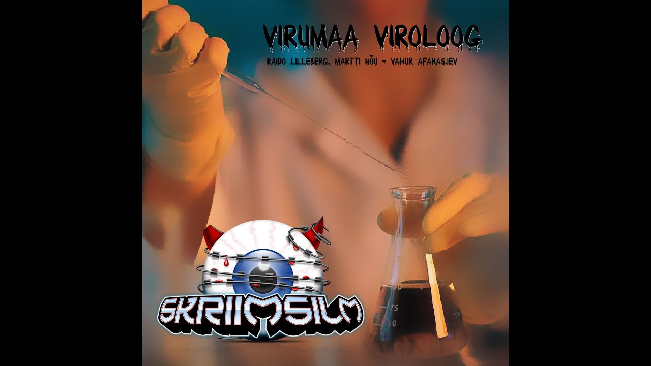 Skriimsilm - Virumaa viroloog