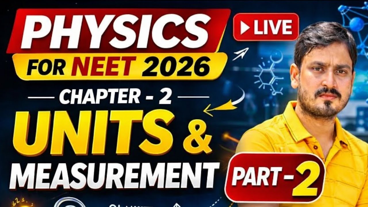 Units & Measurement Part-2 | Physics Chapter 1 | NEET 2026 Preparation | Gaya Wale Sir