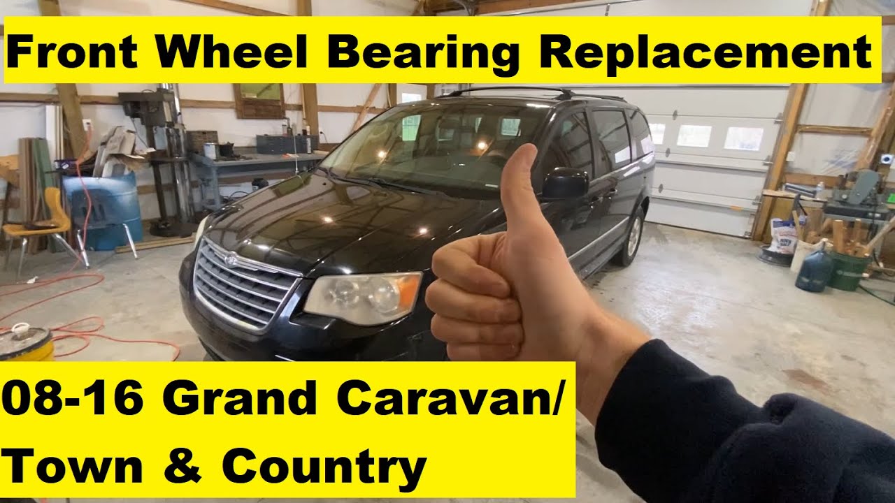 Front Wheel Bearing Replacement Chrysler Town and Country | Grand Caravan 08 09 10 11 12 13 14 15 16