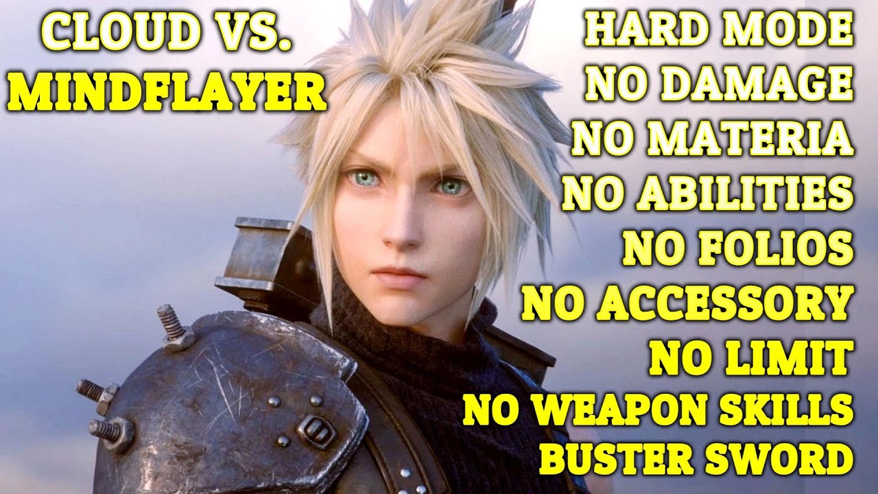 FFVII Rebirth Cloud Vs Mindflayer (No Damage, No Materia, No Abilities, No Folios, Hard Mode)