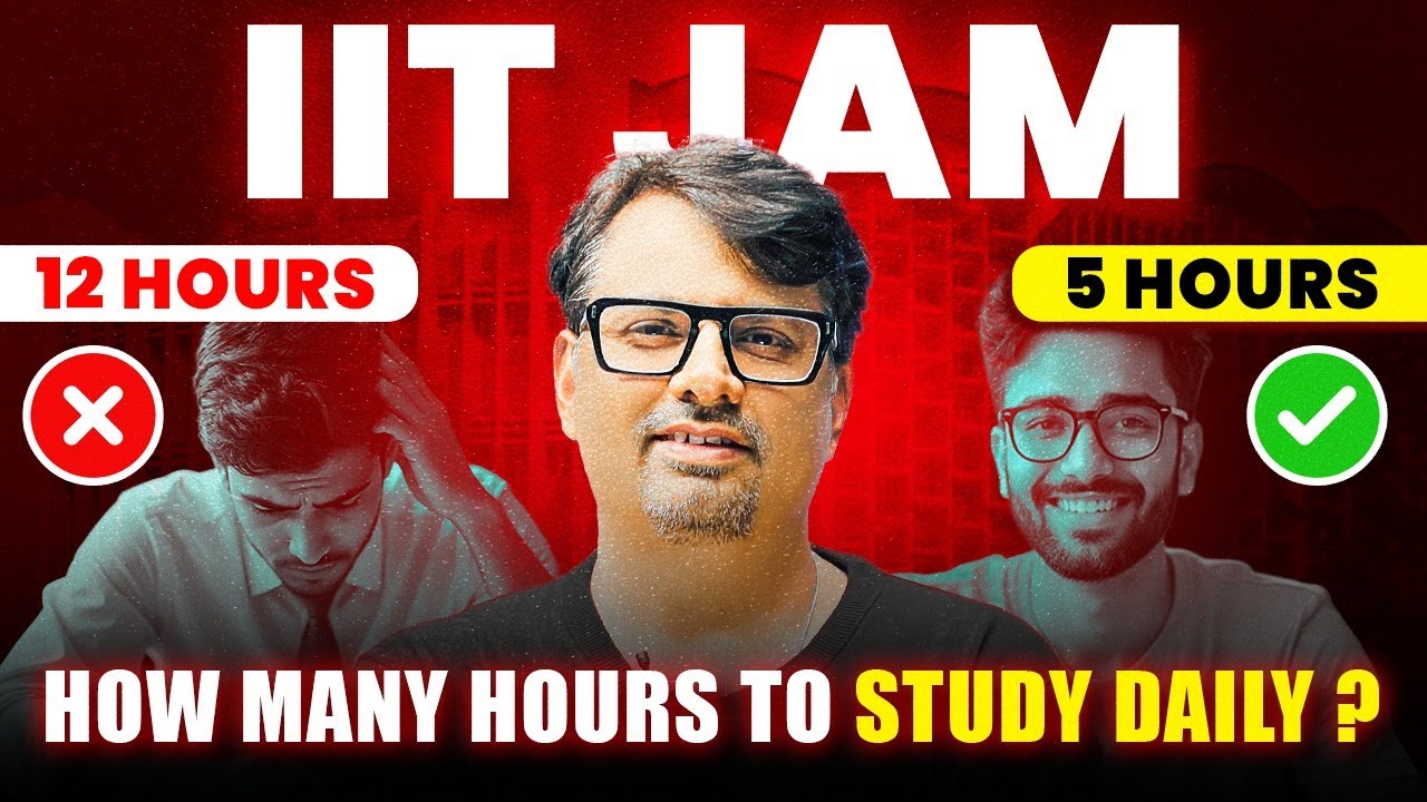 IIT-JAM 2026 | Реальность против мифа | Сколько часов нужно учиться ежедневно | Автор: сэр, врач ...