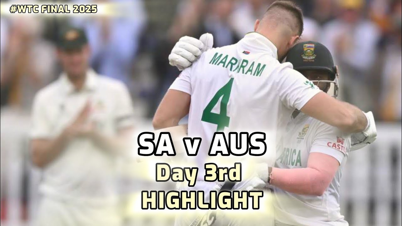 WTC 2025 | SA v AUS 3rd Day | Highlight | Aiden Markram | #cricketlover #wtcfinal2025