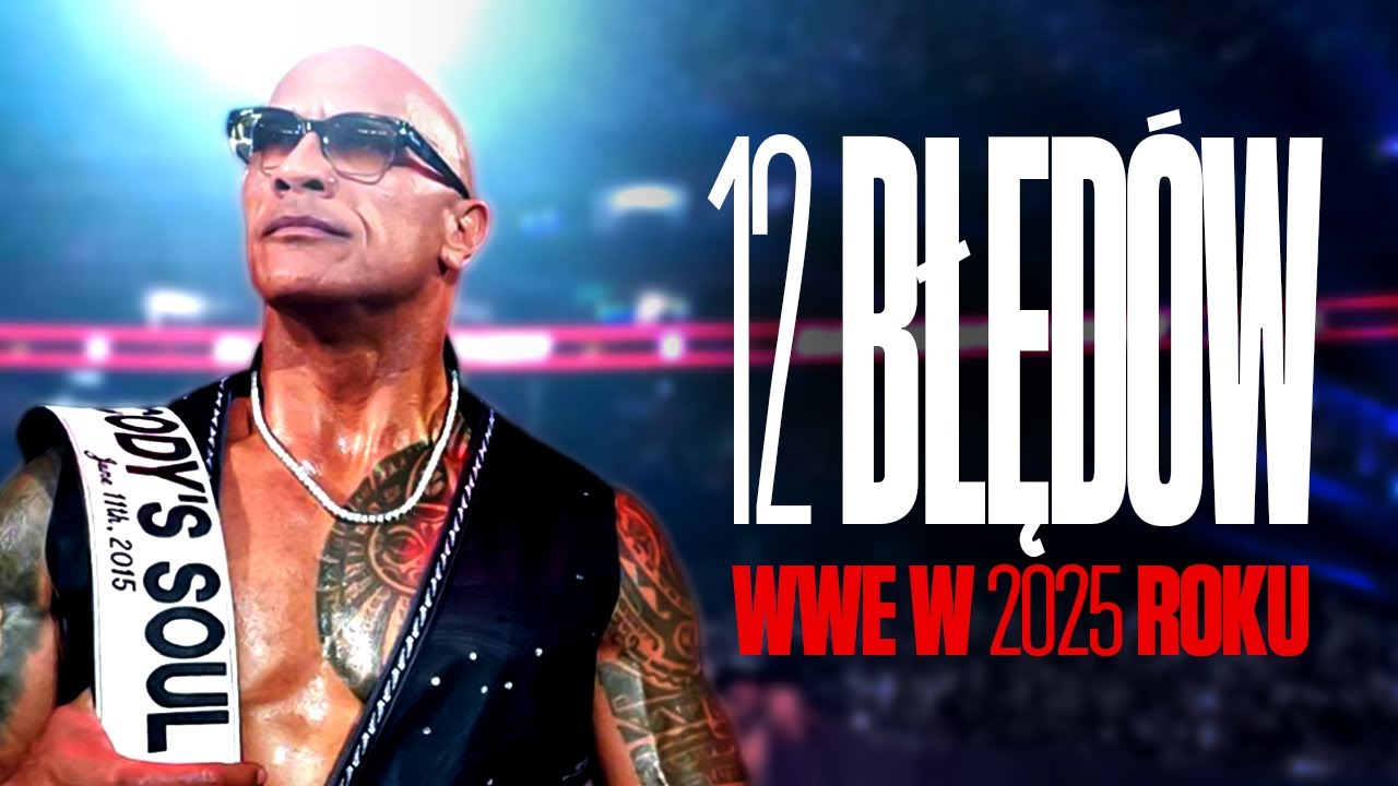 12 Największych BŁĘDÓW WWE w 2025 Roku!
