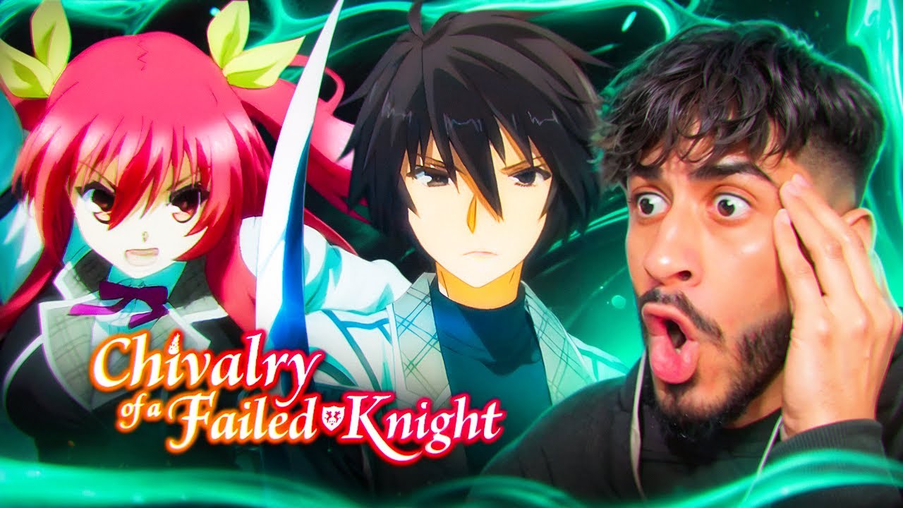 Chivalry of a Failed Knight Episode 1 REACTION