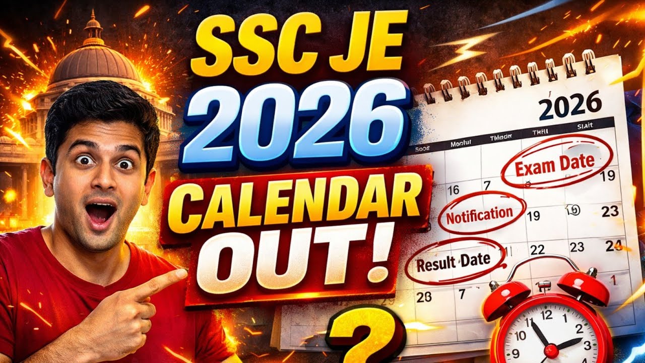 SSC JE 2026 Calendar OUT 🔥 | Notification, Exam Date & Full Schedule | SSC JE Latest News|#sscje2026