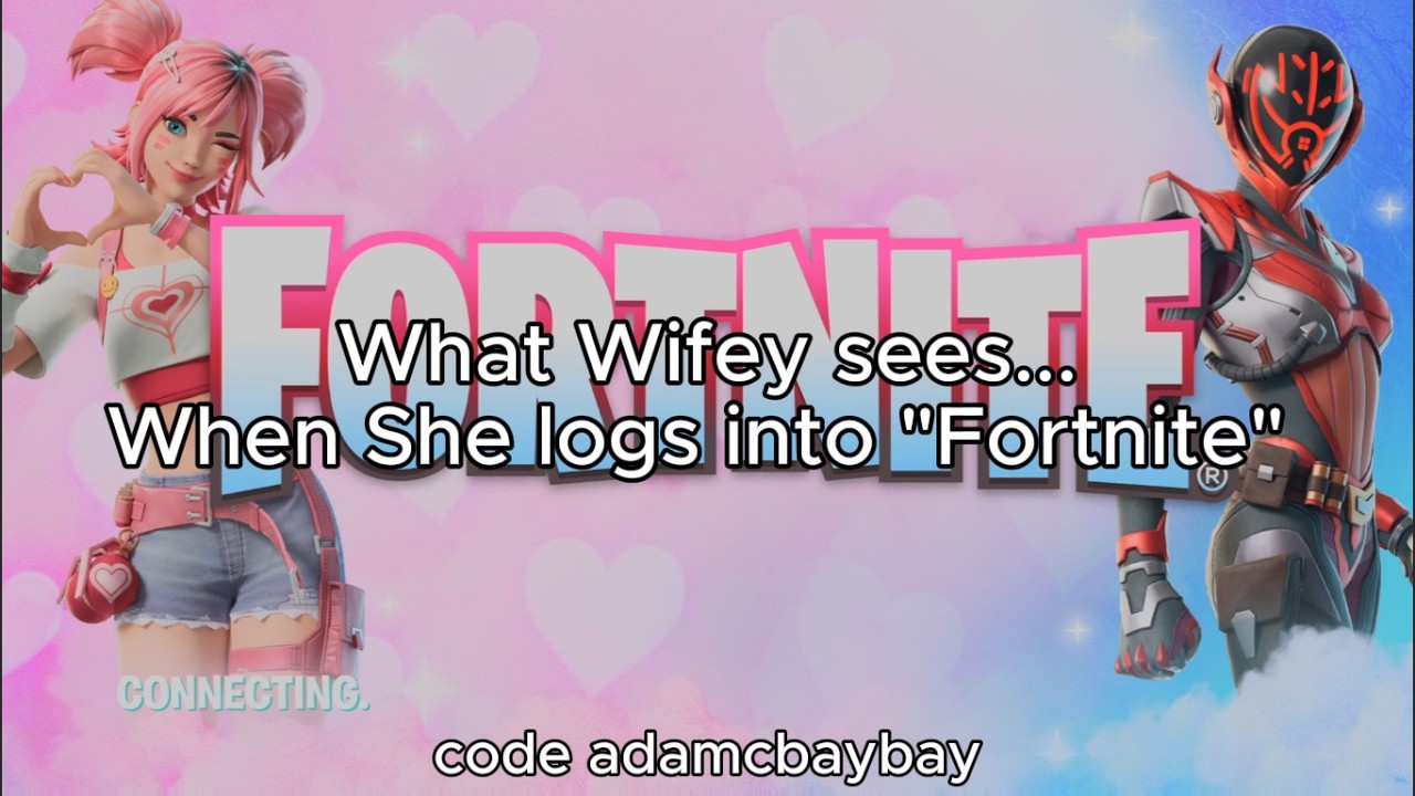 What Wifey sees... When She Logs into 