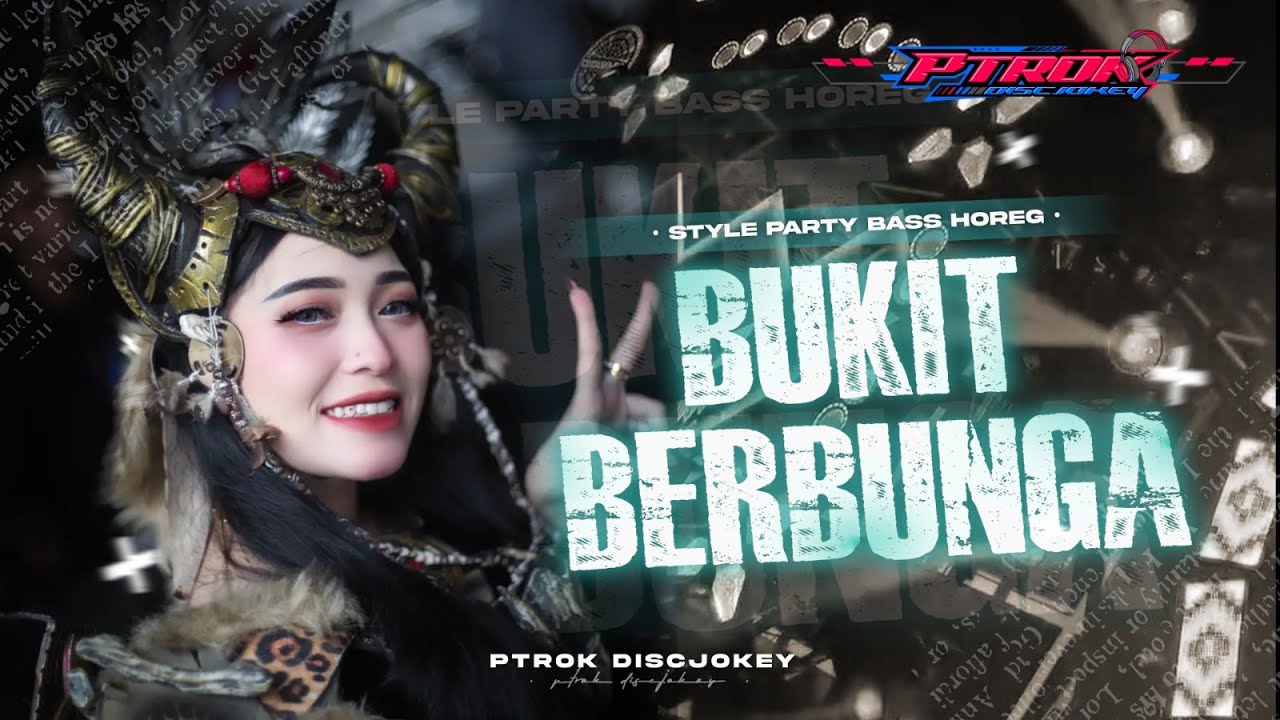 ‼️ DJ BUKIT BERBUNGA ‼️ TAK SOGOK ALAH KERI- KERI ‼️ STYLE PARTY X MBEROT ‼️  PTROK DISCJOKEY