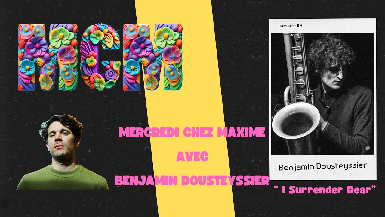 Ben x Maxime MCM