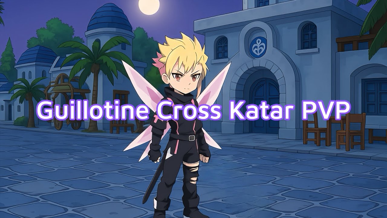 MonacoXVI PVP Guillotine Cross (GX) Katar Build | Ragnarok Origin Global