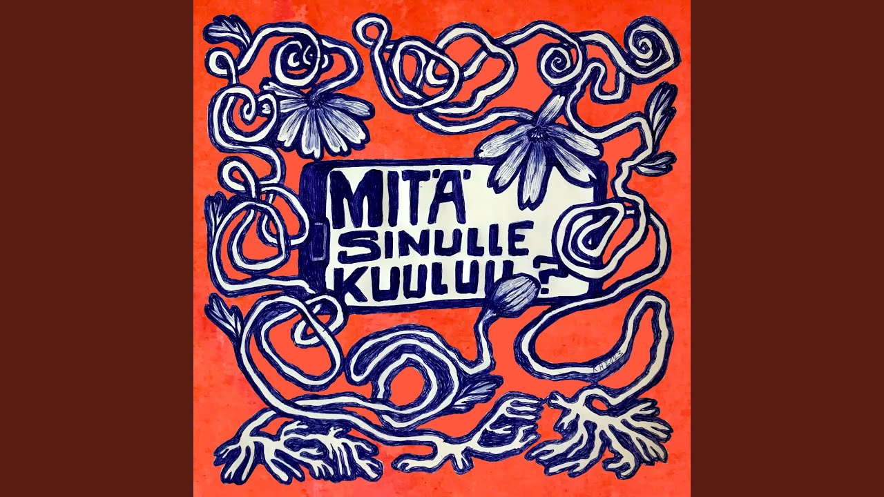 Mitä sinulle kuuluu?