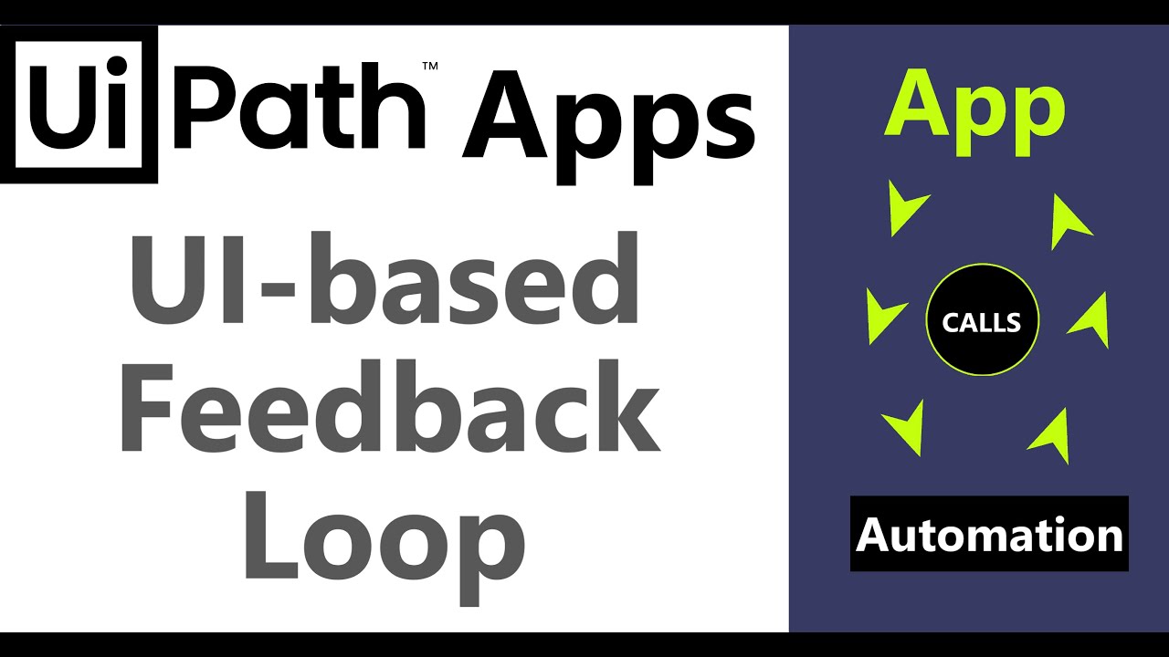 UiPath Apps Tutorial - App to Automation UI based Feedback Loop
